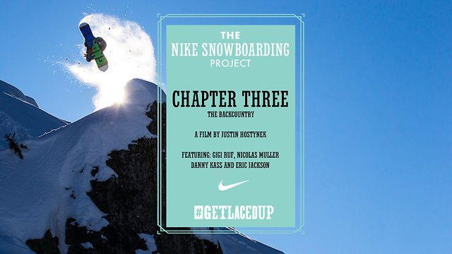 Nike & Justin Hostynek release Chapter 3 of the Nike Snowboarding Project