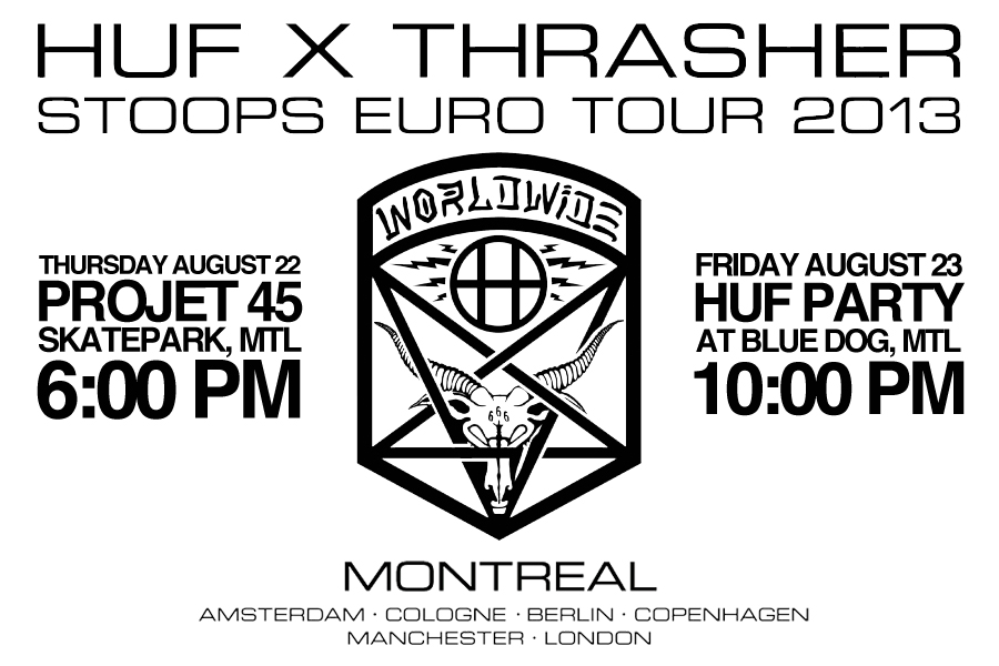 La tournée HUF x TRASHER fait un stop par Montréal!