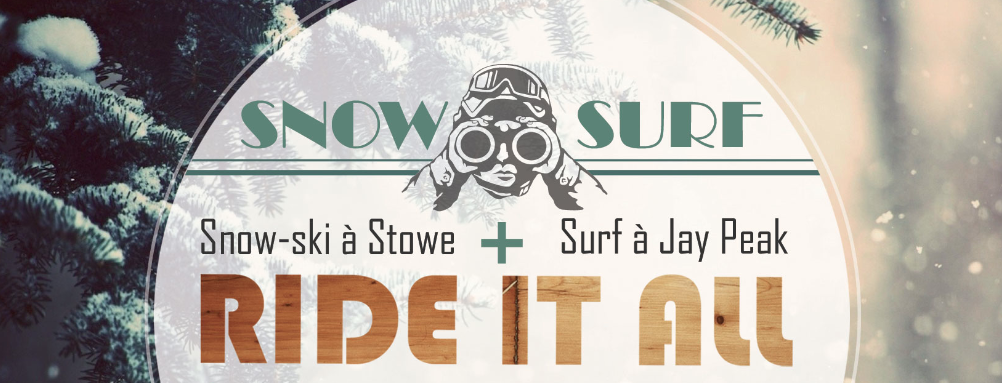 Ride It All, un gros weekend de snowboard, ski et surf