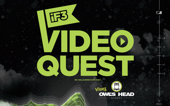 Le iF3 remet 500$ dans le cadre du concours Video Quest