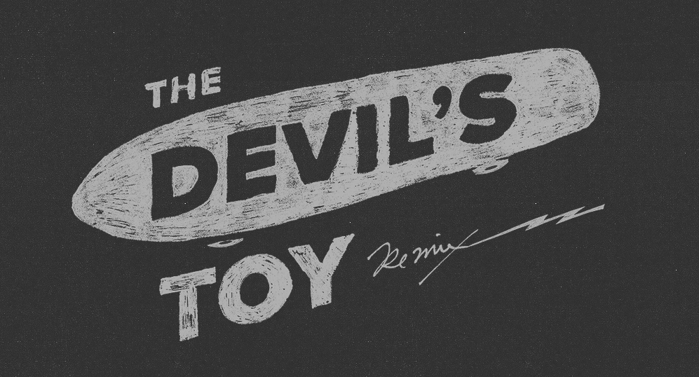 The Devil's Toy remix : trailer et entrevue exclusive!
