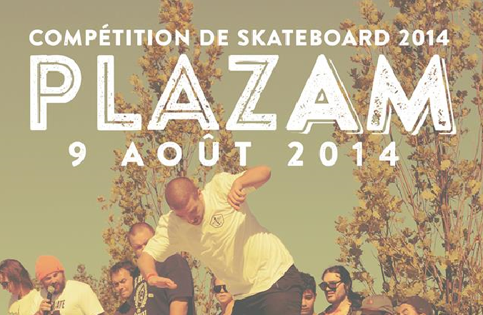 Ne manquez pas la compétition de skate Plazam 2014!